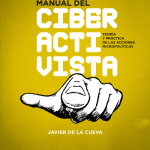 Enlace permanente a Un manual para hacer ciberactivismo